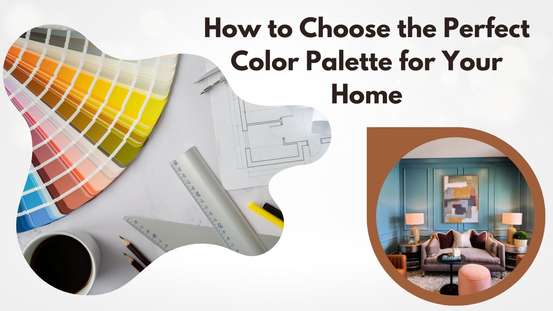 How to Choose the Perfect Color Palette for Your Home - 1 Webs Directory
