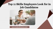 Top 11 Skills Employers Look for in Job Candidates (2025)