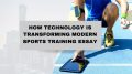 How Technology is Transforming Modern Sports Training Essay