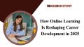How Online Learning Is Reshaping Career Development in 2025