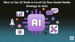 How to Use AI Tools to Level Up Your Social Media Strategy in 2025