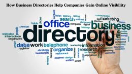How Business Directories Help Companies Gain Online Visibility